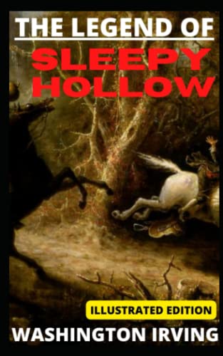 The Legend of Sleepy Hollow By Washington Irving (Illustrated Edition)