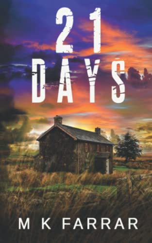 21 Days: A Lockdown Psychological Thriller