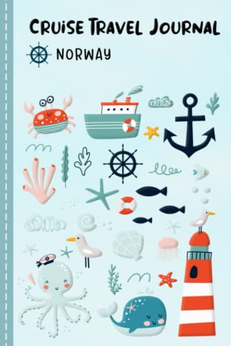 Cruise Travel Journal for Kids Norway : Adventure Travel Diary to Fill in, Write in, Draw for Ship Voyage and Cruise, Activity Book and Diary Journal for Girls,boys - Holiday Diary, Children's Log Book for Travel on a Cruise Ship with Gratidude Prompt
