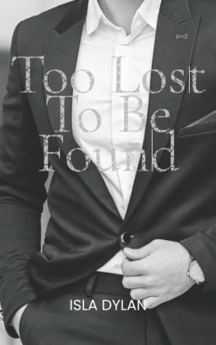 Too Lost To Be Found