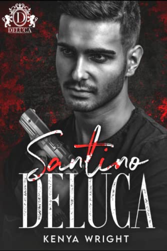 Santino DeLuca: Savage Bloodline