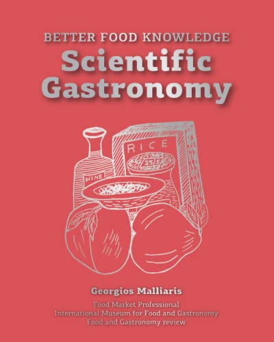 BETTER FOOD KNOWLEDGE SCIENTIFIC GASTRONOMY
