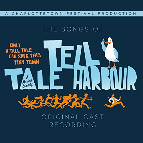 The Songs Of Tell Tale Harbour