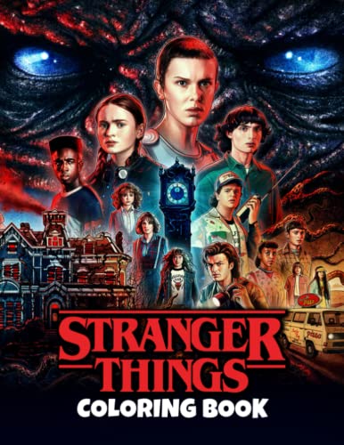 Stranger Coloring Book: OVER 100 Beautiful Coloring Pages For All Fans. Perfect Gift For Children and Adults