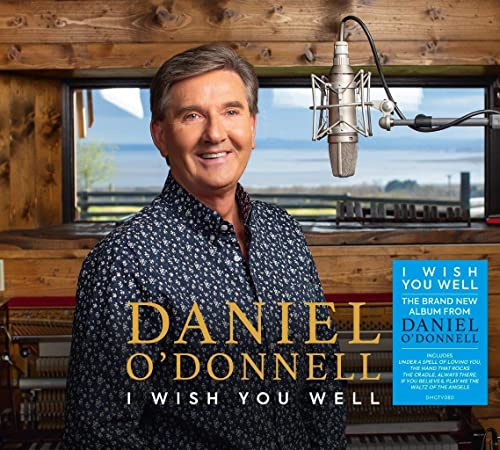 Daniel O'Donnell: I Wish You Well