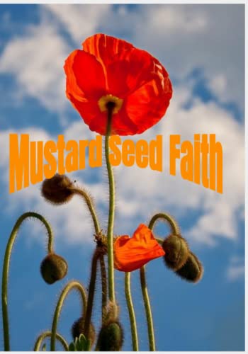 Mustard Seed Faith