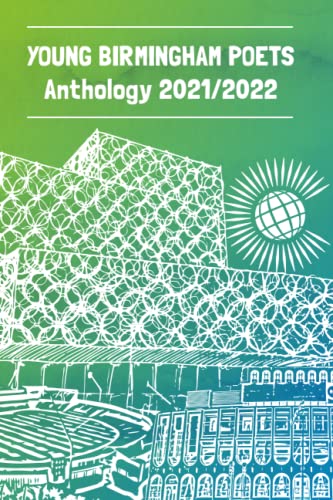 Young Birmingham Poets Anthology 2021/2022