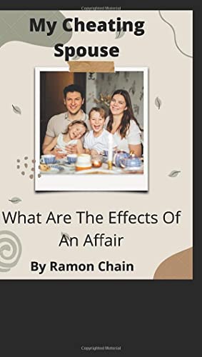 My Cheating Spouse: What Are The Effects Of An Affair