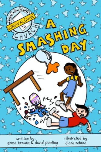 Smashing Day : Jack and Bea's Survival Guide to Church