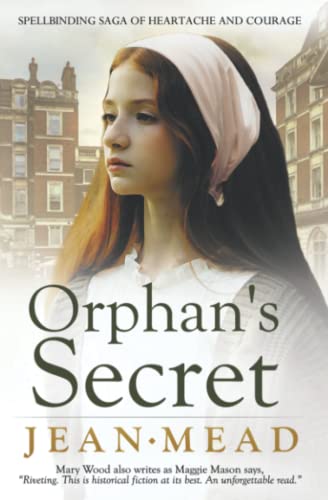Orphan's Secret: Spellbinding Saga of Heartache and Courage