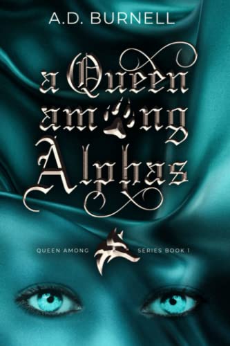 A Queen Among Alphas