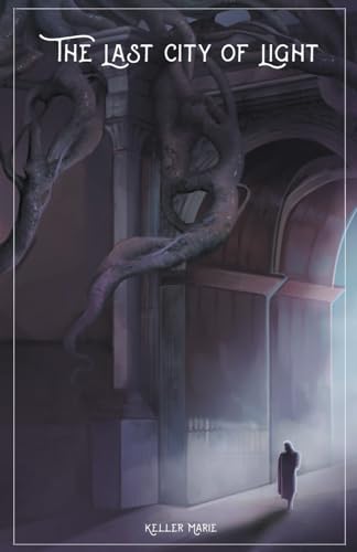 The Last City of Light