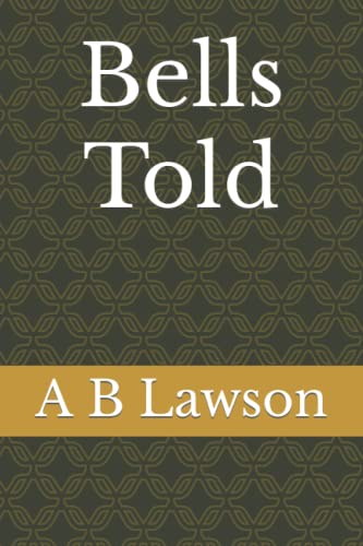 Bells Told
