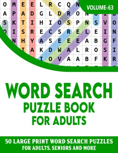 Word Search Book For Adults Volume-63: 50 Large Print Puzzles For Adults And Seniors (Large Print Word Search)
