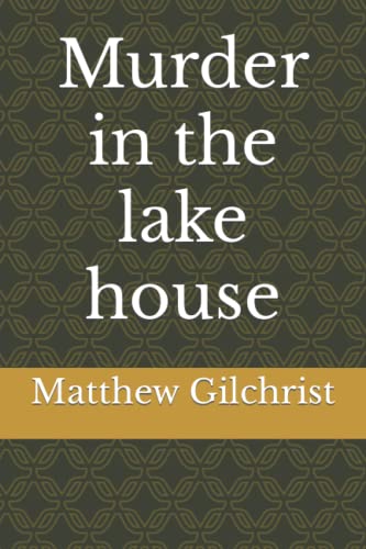 Murder in the lake house