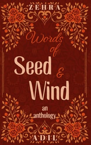 Words of Seed and Wind