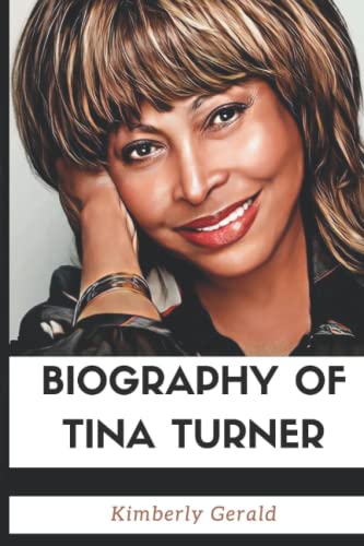 The Biography of Tina Turner