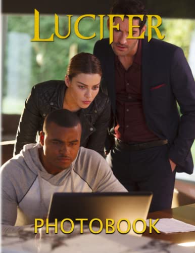 Lucífєr Photo Book: Dangerous Moments by Color Pages to Decor As Gifts | With 40+ Pages High Quality Pictures for Relaxation