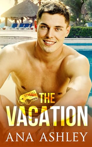 The Vacation: an MMM Friends to Lovers Short Story (Room for 3)