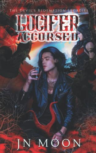 Lucifer Accursed: The Devil's Redemption Legacies