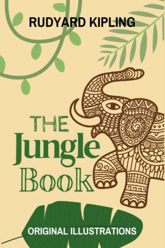 THE JUNGLE BOOK: With Original Illustrations