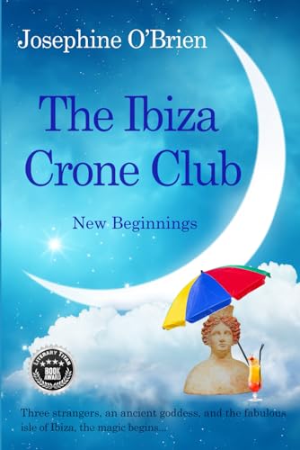The Ibiza Crone Club Book 1
