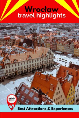 Wroclaw Travel Highlights