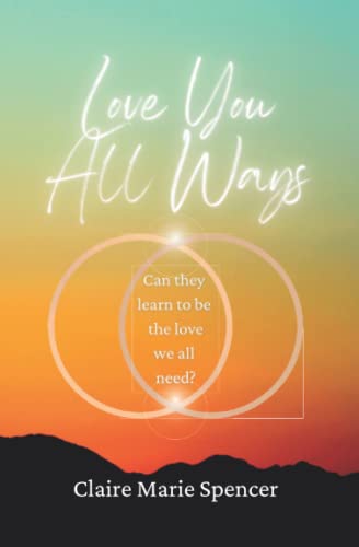 Love You All Ways