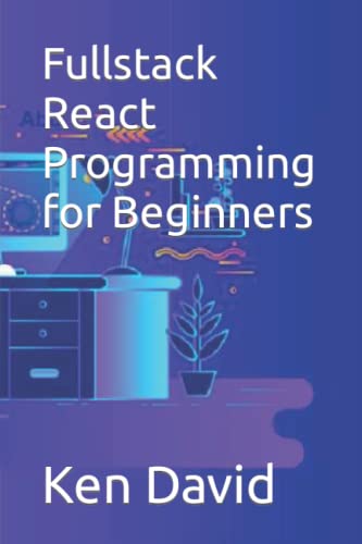 Fullstack React Programming for Beginners
