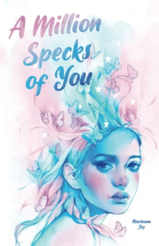 A Million Specks of You
