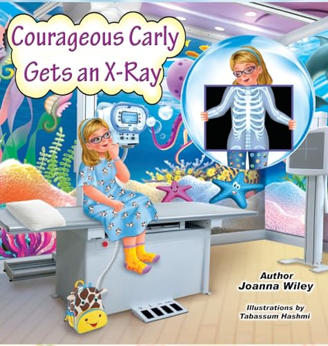 Courageous Carly Gets an X-Ray