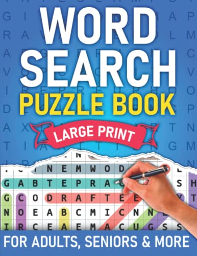 Large Print Word Search Books for Adults: 200 Themed Word Search Puzzle Books for Adults, Senior's & More (4000+ Words) | Challenging & Exciting Large ... Your Brain Active (Puzzle Books for Adults)