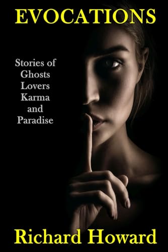 Evocations: Stories of Ghosts, Lovers, Karma and Paradise