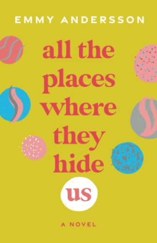 All The Places Where They Hide Us