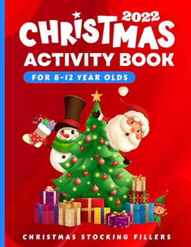 Christmas Stocking Fillers : Christmas Activity Book for 8-12 Years Olds: Mixed Puzzles Book Including Mazes, Word Search, Sudoku, Word Scramble, Colouring Pages, and Draw 8,5 X11