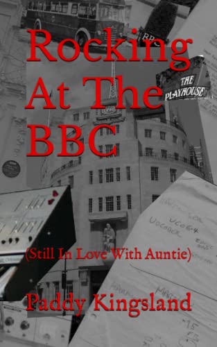 Rocking At The BBC: (Still In Love With Auntie)