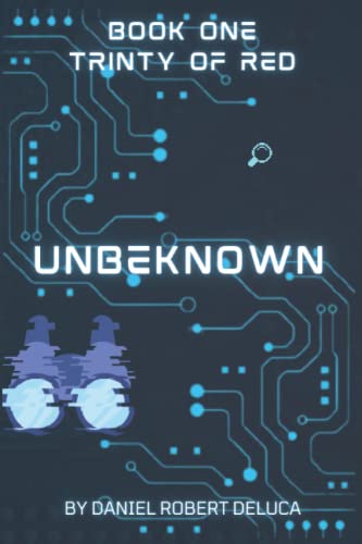 Unbeknown: Trinity of Red Book One