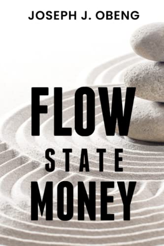 Flow State Money