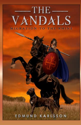 Vandals : Book 1 - the Migration to the Rhine