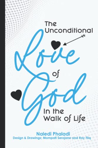 The Unconditional Love of God in the Walk of Life
