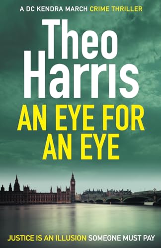 An Eye for an Eye (Summary Justice series)