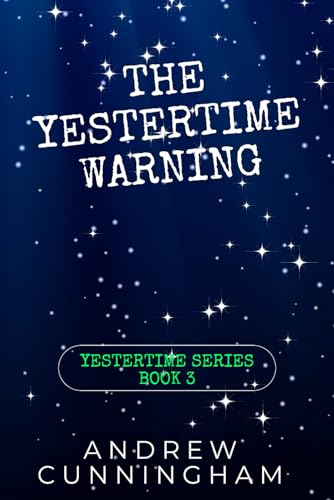 The Yestertime Warning