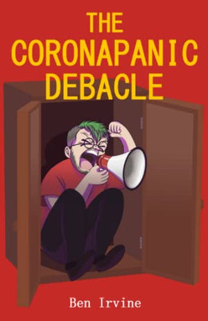 The Coronapanic Debacle