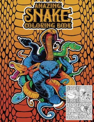 Amazing Snake Coloring Book: Reptile Book With Unique Drawings