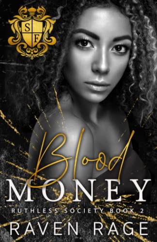 Blood Money: A Dark Enemies to Lovers College Romance (Ruthless Society Book 2)