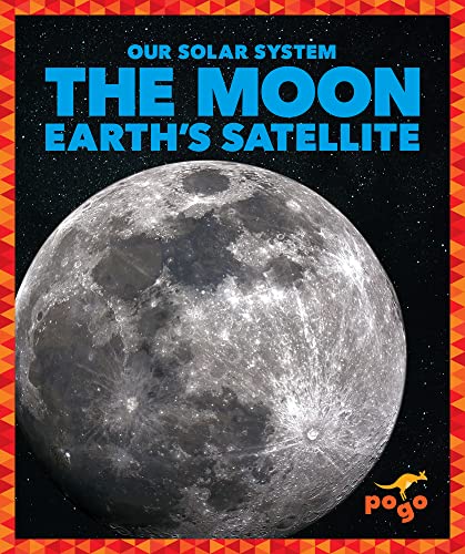 The Moon: Earth�s Satellite