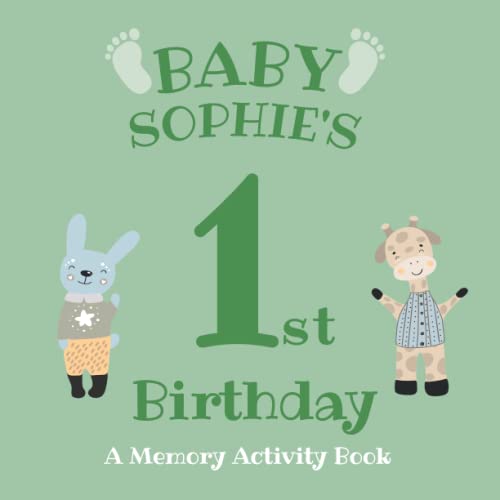 Baby Sophie's First Birthday: A Memory Activity Book