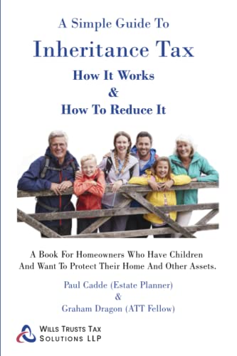 Simple Guide to Inheritance Tax : How It Works and How to Reduce It