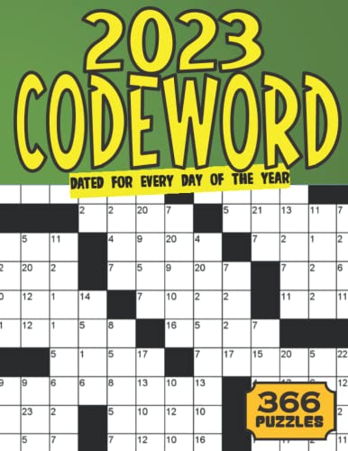 2023 Codeword Puzzle Book: 2023 Codeword A Day With 366 Code Breaker Puzzles For Adults Seniors And Elderly With Puzzles Dated For Every Day Of The ... (2023 Codeword Puzzle Book Large Print)