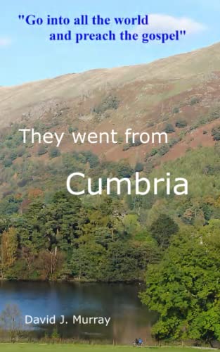 They Went From Cumbria (Brethren of the North)